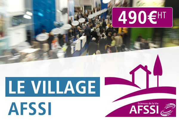 Affichez-vous sur le Village AFSSI !