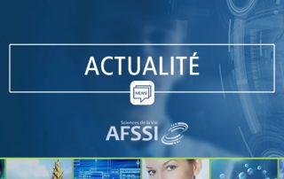 Actualité AFSSI Sciences de la Vie