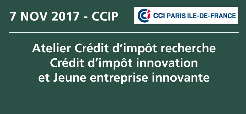 Atelier Crédit d'impôt recherche Crédit d'impôt innovation et Jeune entreprise innovante