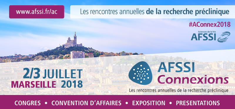 AFSSI Connexions - Les rencontres annuelles de la recherche préclinique