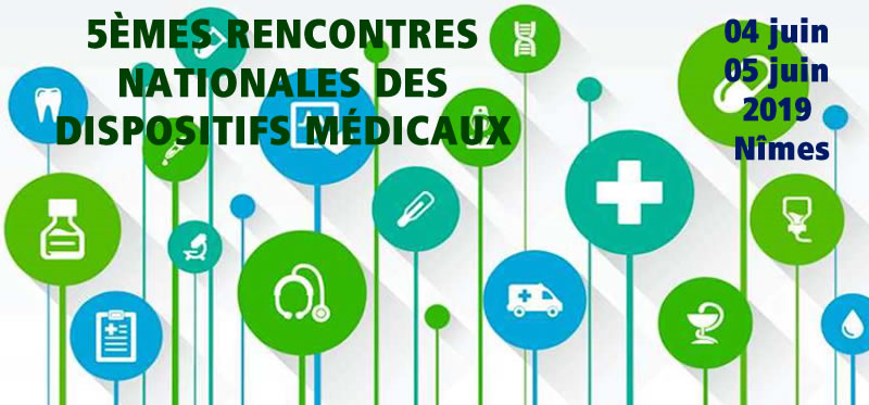 5ÈMES RENCONTRES NATIONALES DES DISPOSITIFS MÉDICAUX