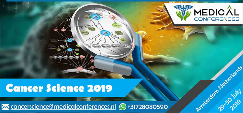 International Conference on Cancer Science & Stem Cell research 2019