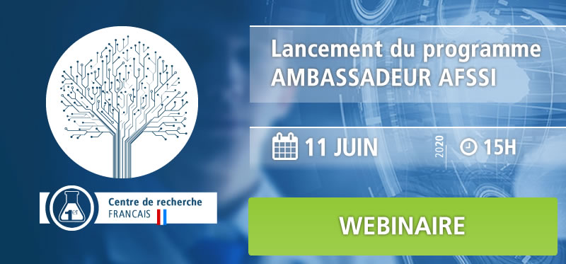 Webinaire Lancement du programme Ambassadeur AFSSI