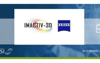 Actualité membres AFSSI - Carl Zeiss S.A.S. et Imactiv-3D annoncent la signature d’un partenariat stratégique