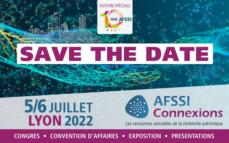 Save the Date - AFSSI Connexions 2022 - 5/6 juillet à Lyon